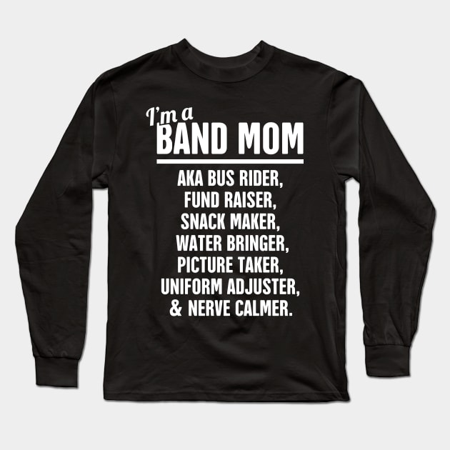 Funny Marching Band Mom Long Sleeve T-Shirt by MeatMan